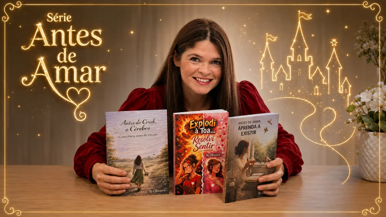 Ni Oliveira segurando os três livros da série Antes de Amar